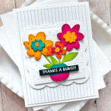 Handmade greeting card with flowers on it and thanks a bunch sentiment on it. Handmade greeting card with flowers on it and thanks a bunch sentiment on it.