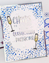 Handmade greeting card with sparkles on it and cheers to another year of questionable decisions sentiment on it.