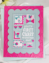 Handmade greeting card with envelope and hearts on it and you're first class no postage due sentiment on it.