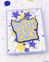 Handmade greeting card with wish big sentiment on it and stars.