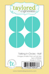 Graphic of Talking in Circles Die - Half which includes half circle dies for papercrafting.