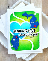 Handmade greeting card with Illinois and Michigan with sending love from us to you sentiment on it.