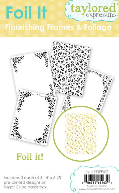 Taylored Expressions Foil It - Flourishing Frames & Foliage packaging featuring four toner-printed botanical frame and foliage designs for metallic foiling.
