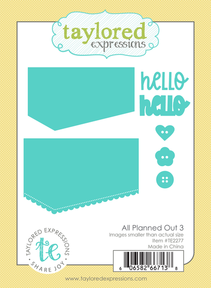 Graphic of All Planned Out 3 Die set that includes a banner, hello sentiments, and buttons with shapes for papercrafting.