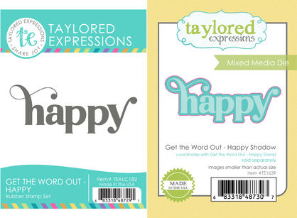 Graphic showing the Get the Word Out – Happy Stamp with bold serif lettering and the coordinating Shadow Die designed to layer behind the sentiment for added dimension.