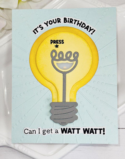 Handmade greeting card with light bulb on it and it's your birthday sentiment on it with press button on it.