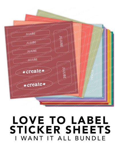 Graphic of Love to Label Sticker Sheets "I want it all" bundle.