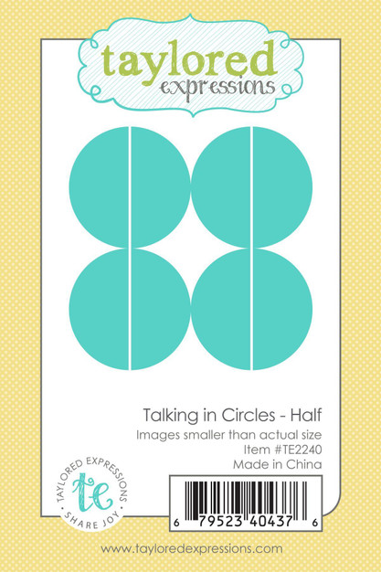 Graphic of Talking in Circles Die - Half which includes half circle dies for papercrafting.