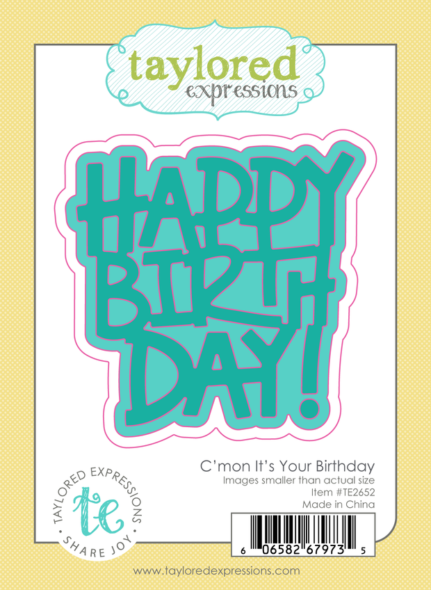 Graphic of C'mon It's Your Birthday Die Set which is used for papercrafting.