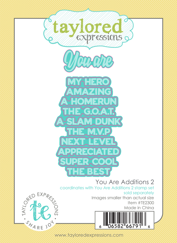 You Are Additions 2 sentiment  set featuring 11 steel dies with phrases like you are, my hero, amazing, a homerun, the GOAT, a slam dunk, the MVP, next level, appreciated, super cool, and the best.