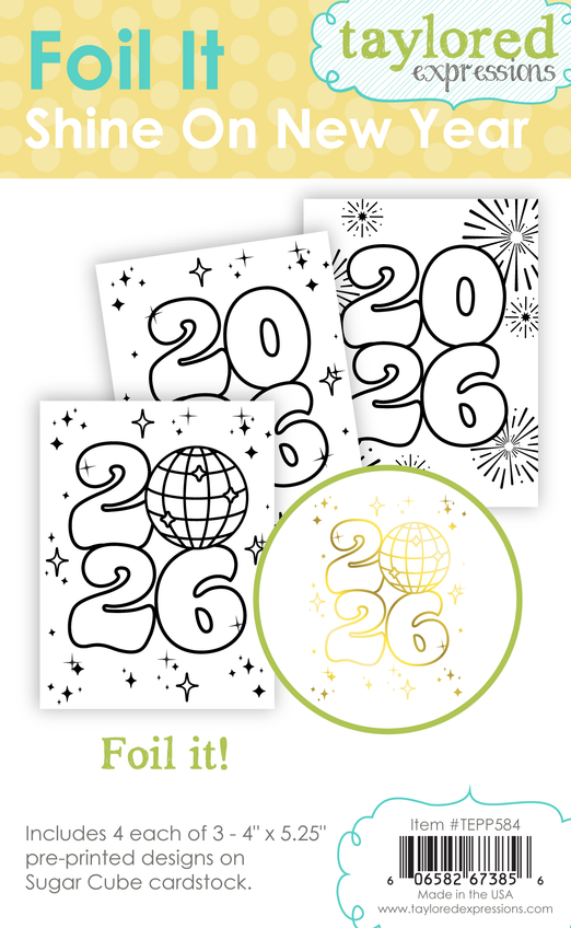 Graphic of Foil It - Shine on New Year which includes 2026 in different styles to be foiled.