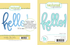 Hello It's Me Cling & Clear Stamp Combo + Die