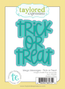 Graphic of Mega Messages Die Set - Trick or Treat which is used for papercrafting.