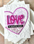 Handmade greeting card with heart on it and love my beautiful friend sentiment on it.