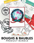Graphic of Boughs & Baubles Bundle which includes stamps, dies, insiders, and stickers for papercrafting.