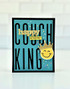 Handmade greeting card with smiley face on it and couch king sentiment on it with happy retirement on it.