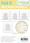 Foil It - Mini Strips Holidays