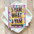 Handmade greeting card with fall leaves on it with I yam what I yam, happy thanksgiving sentiment on it with cardstock on it.