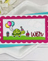 Handmade greeting card with turtle on it with balloons and presents with wish sentiment on it.