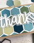 Handmade greeting card with hexagons on it and thanks sentiment on it.