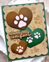 Handmade greeting card with paws and hearts on it and sending you comfort sentiment on it.