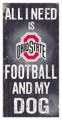 Ohio State Buckeyes Football & My Dog Sign