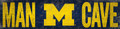 Michigan Wolverines 6" x 24" Man Cave Sign