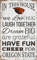 Oregon State Beavers 11" x 19" In This House Sign