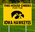 Iowa Hawkeyes This House Cheers for Yard Sign