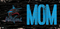 Miami Marlins 6" x 12" Mom Sign
