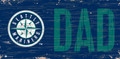 Seattle Mariners 6" x 12" Dad Sign