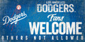 Los Angeles Dodgers Fans Welcome Sign