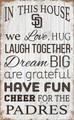 San Diego Padres 11" x 19" In This House Sign