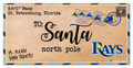 Tampa Bay Rays 6" x 12" To Santa Sign