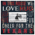 Houston Texans In This House 10" x 10" Picture Frame