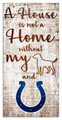 Indianapolis Colts House is Not a Home Sign