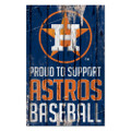 Houston Astros Proud to Support Wood Sign