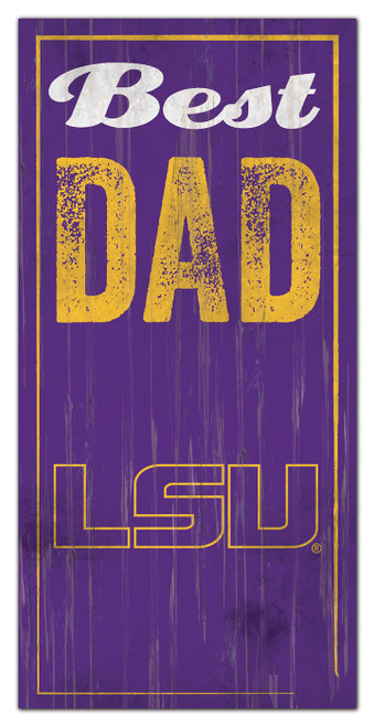 LSU Tigers Best Dad Sign