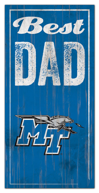 Middle Tennessee State Blue Raiders Best Dad Sign