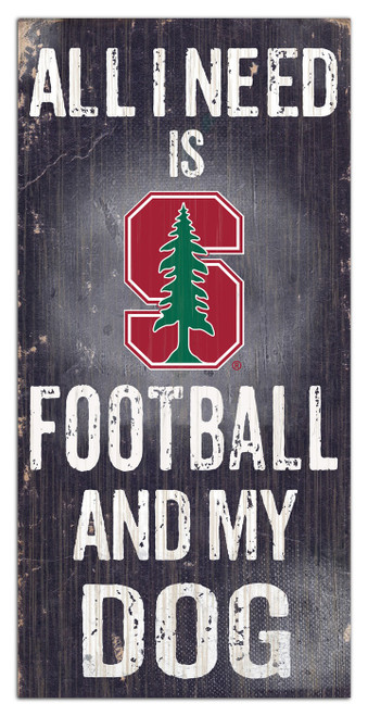 Stanford Cardinal Football & My Dog Sign