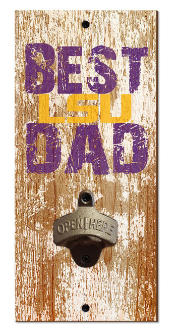 LSU Tigers Best Dad Bottle Opener