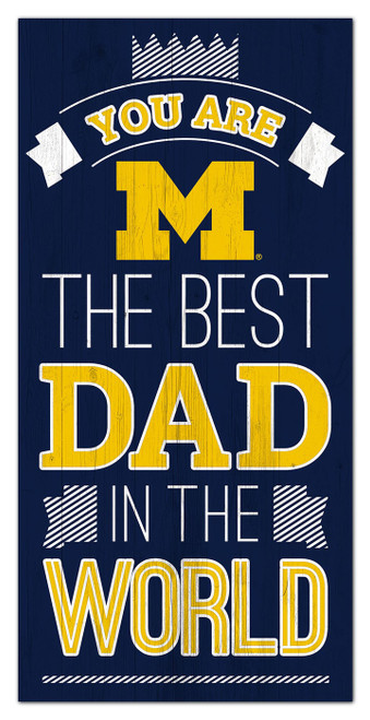 Michigan Wolverines Best Dad in the World 6" x 12" Sign