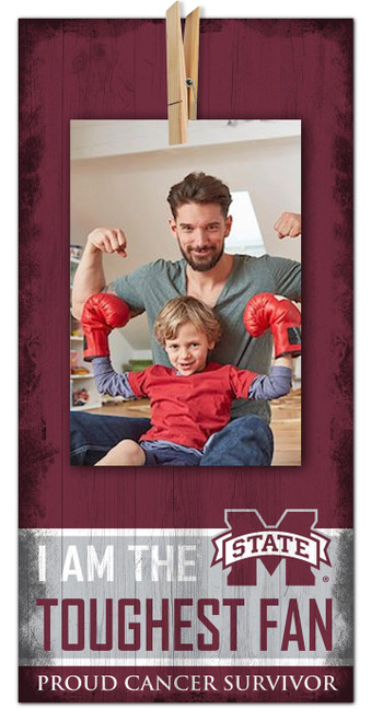 Mississippi State Bulldogs I am the Toughest Fan 6" x 12" Sign