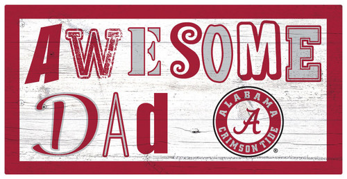 Alabama Crimson Tide Awesome Dad 6" x 12" Sign