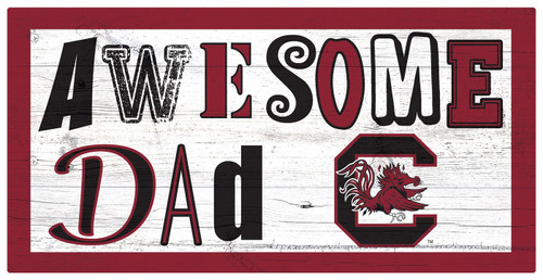 South Carolina Gamecocks Awesome Dad 6" x 12" Sign