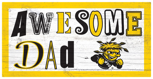 Wichita State Shockers Awesome Dad 6" x 12" Sign