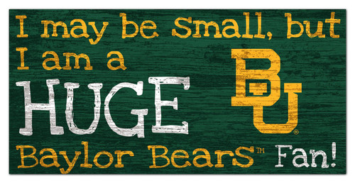 Baylor Bears Huge Fan 6" x 12" Sign