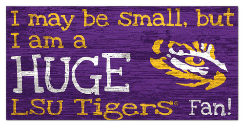 LSU Tigers Huge Fan 6" x 12" Sign