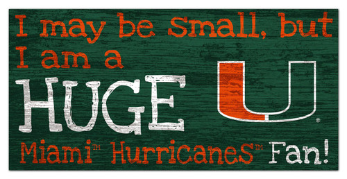 Miami Hurricanes Huge Fan 6" x 12" Sign