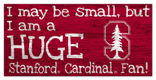 Stanford Cardinal Huge Fan 6" x 12" Sign